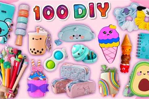 100 DIY - EASY LIFE HACKS AND DIY PROJECTS - SCHOOL SUPPLIES - ROOM DECOR and more...
