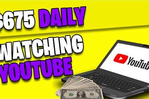 Earn $675 WATCHING YOUTUBE VIDEOS *FREE* (Make Money Online From Home)