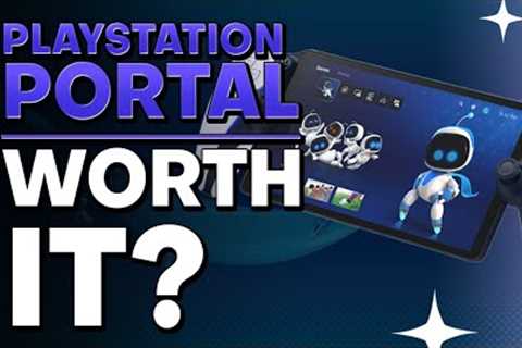 Is the PlayStation Portal Worth It?