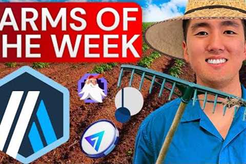Farms of the Week - ARBITRUM EDITION