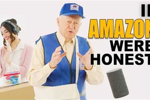 If Online Shopping Were Honest - Honest Ads (Amazon Parody)
