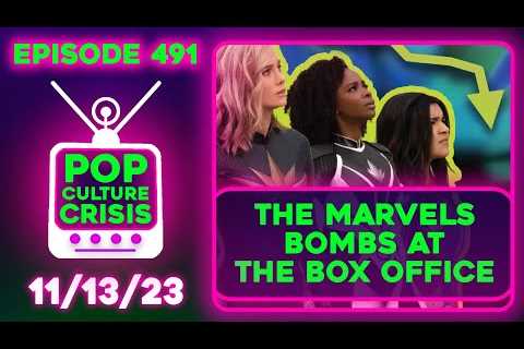 Pop Culture Crisis 491 - The Marvels BOMBS, Unfunny SNL Skits, Rebel Moon Trailer is Out