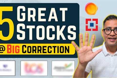 Massive Correction in 5 GREAT Stocks | Time To Invest? | Rahul Jain Analysis