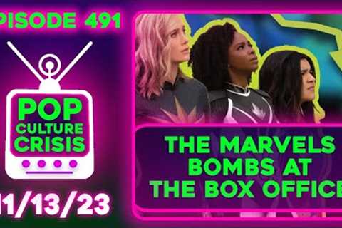 Pop Culture Crisis 491 - 'The Marvels' BOMBS, Unfunny SNL Skits, 'Rebel Moon' Trailer is Here