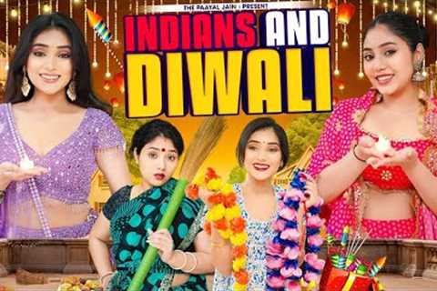 Indians And Diwali | Ft. Tena Jaiin | The Paayal Jain