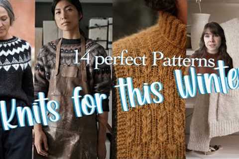 14 Perfect Patterns to #Knit this Winter✨️ (My cast on wish list) petiteknit #anneventzel