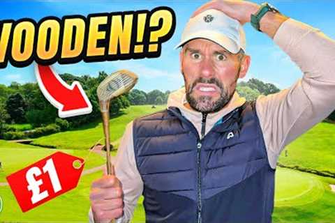I PLAYED with a £1 Wooden Driver...