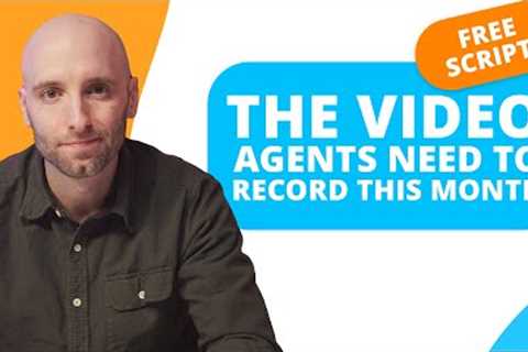 FREE SCRIPT! | The Video Every Real Estate Agent Needs to Make THIS MONTH! | November 2023