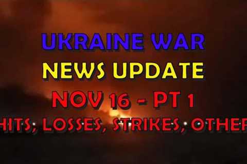 Ukraine War Update NEWS (20231116a): Pt 1 - Overnight &amp; Other News
