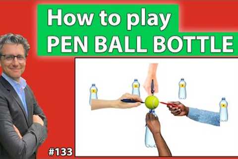 How to play the Team Building Game: Pen Ball Bottle? *133