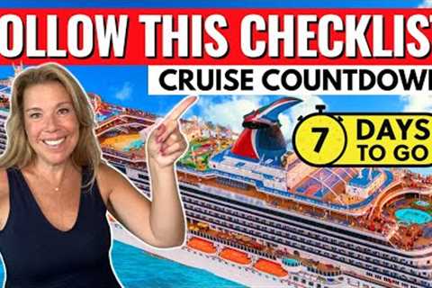 21 Things to Do the Last Week Before your Cruise