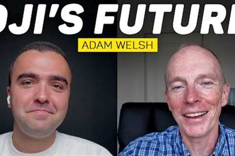 Discussing DJI’s Future Plans &amp; Drone Policy With Adam Welsh