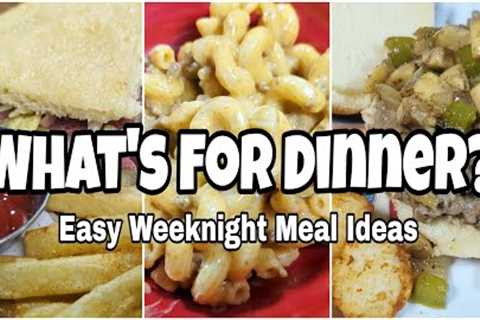 WHAT'S FOR DINNER? • 3 Easy and Delicious Dinner Ideas • BUDGET FRIENDLY WEEKNIGHT MEALS!