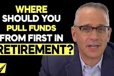 Which accounts should you withdraw funds from first in retirement?