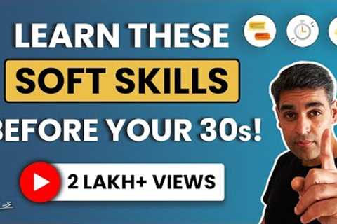 Top 30 Soft Skills for a Better Career in 2021!