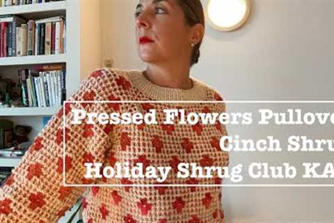 Pairs Well With Knitting: Pressed Flowers Pullover, Cinch Shrug, KAL