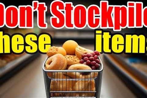 Food Items to NOT Stockpile for Prepping – DO NOT BUY THIS!