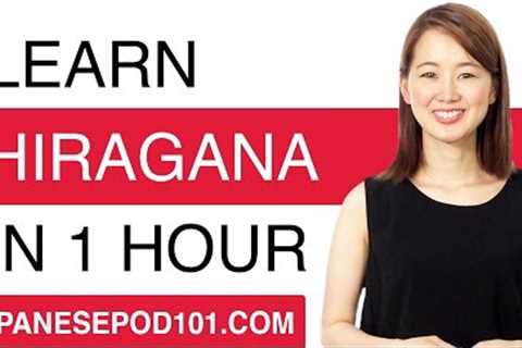 Learn ALL Hiragana in 1 Hour - How to Write and Read Japanese
