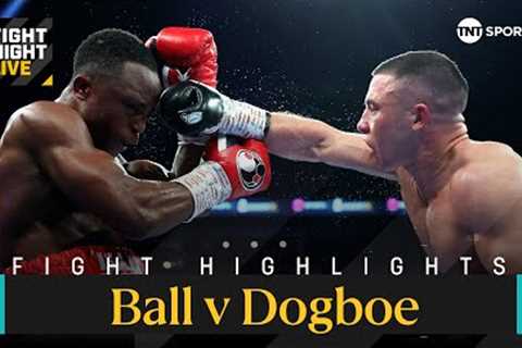 DOMINATION! 🔥 | Nick Ball vs Isaac Dogboe Fight Highlights | #TheMagnificent7