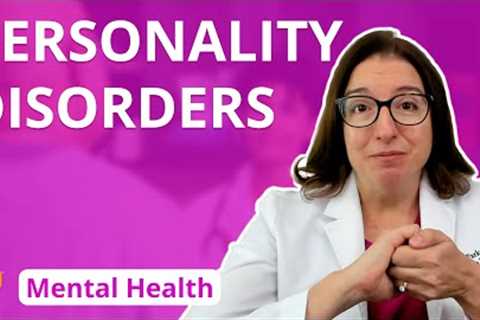 Personality Disorders - Psychiatric Mental Health for Nursing Students | @LevelUpRN