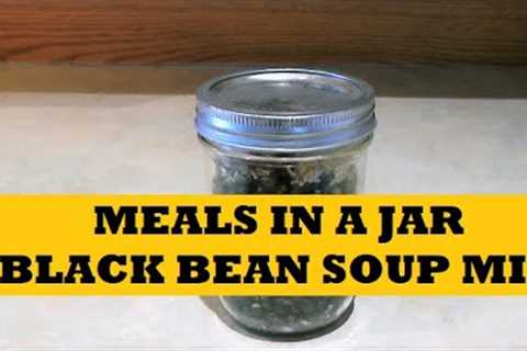 Meals In a Jar Black Bean Soup Mix...Shelf Meals Prepper Pantry Food Stockpile