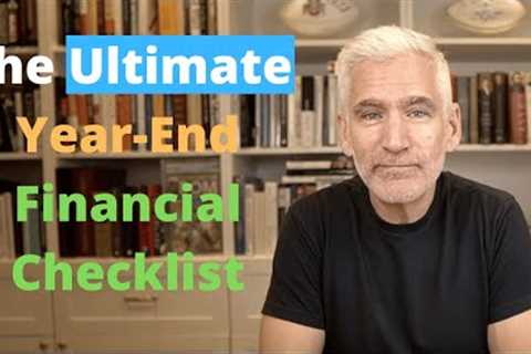 The Ultimate Year-End Financial Checklist Checklist