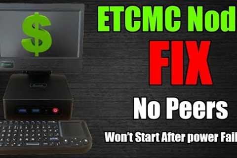 ETCMC Common Issues FIX - No Peers, Wont Start After Power Failure