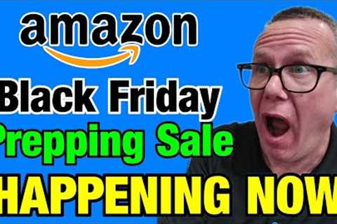 Amazon 2023 Black Friday PREPPING Item Sale – Happening NOW