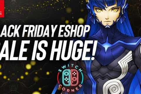Black Friday Nintendo ESHOP Sale The Best Yet In 2023 | 25 Nintendo Switch ESHOP Deals