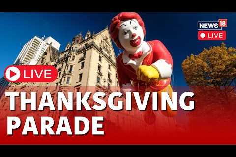 Thanksgiving Parade In New York LIVE | 97th Macy's Thanksgiving Day Parade | N18L | News18 Live