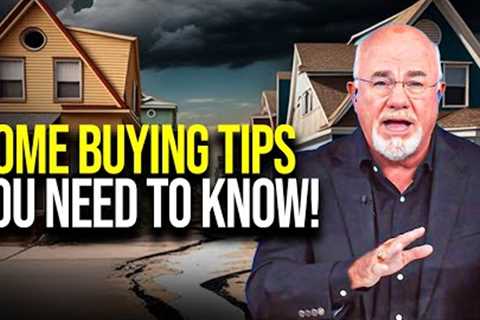 Dave Ramsey: Everything You Need To Know About Buying A Home