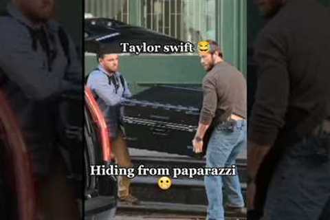 Normal Celebrities VS Taylor Swift hiding from Paparazzi/her fans🫣😘#taylorswift#celebrities