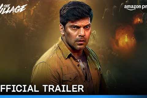 The Village - Official Trailer | Arya, Milind Rau, Divya Pillai | Prime Video India