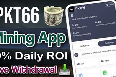 PKT66 Mining App | 9% Daily income 💰 | Live withdrawal proof🔥 | New Mining app #earning #trx..