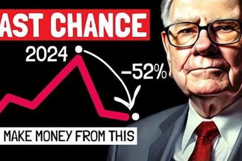 Get Rich Using The 2024 Recession Act Now - Warren Buffett