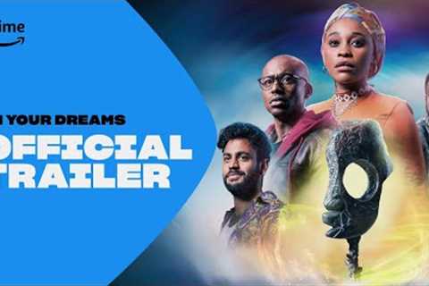 In Your Dreams | Official Trailer | Prime ZA