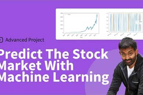 Predict The Stock Market With Machine Learning And Python