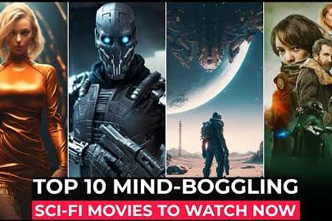 Top 10 Best SCI FI Movies On Netflix, Amazon Prime, HBO MAX | Best Sci Fi Movies To Watch In 2023