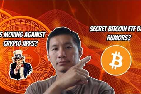 SECRET BITCOIN ETF Date leaked? US Moving against Crypto Apps on Appstore?