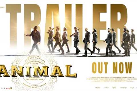 ANIMAL (OFFICIAL TRAILER): Ranbir Kapoor | Rashmika M, Anil K, Bobby D | Sandeep Vanga | Bhushan K