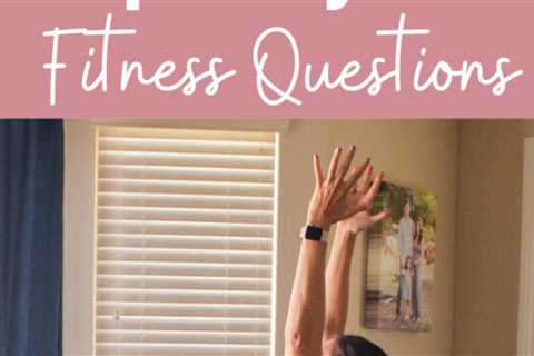 10 more frequently asked fitness questions