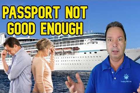 CRUISE NEWS - PASSPORT NOT ENOUGH TO CRUISE TO UNITED STATES