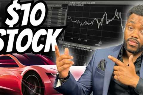 A New $10 Stock + My Position In A Major Stock EXPOSED!