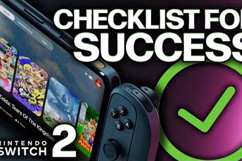 Nintendo Switch 2 Must Do THIS to Be Successful!