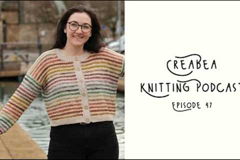 Creabea Knitting Podcast - Episode 47: Daft Days are here!
