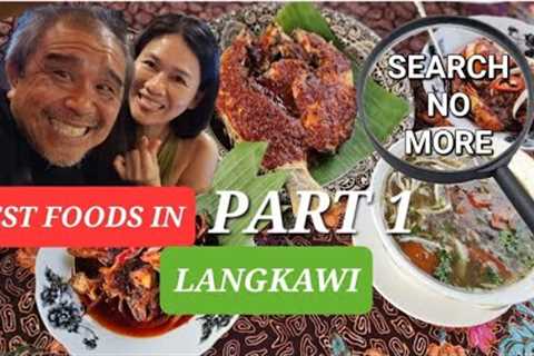 Best Food Spots In Langkawi: Local Dishes You Must Try (Part 1) | Travels And Road Trips