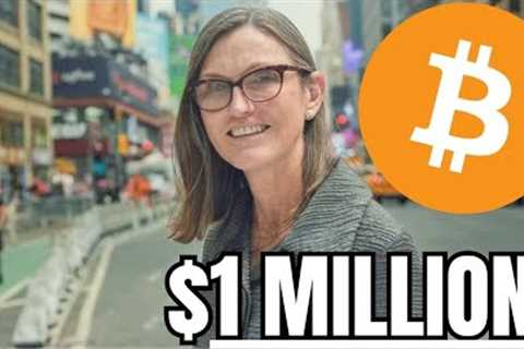 “Bitcoin ETF Will Send BTC Price to $1M Per Coin” - Cathie Wood