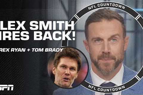 ALEX SMITH HITS BACK at Tom Brady &amp; Rex Ryan?! 🫢🍿 | NFL Countdown