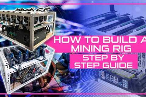 🔴🔴 How To Build A Mining Rig 2023 [Step By Step] ✅✅