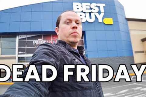 black friday is DEAD friday
